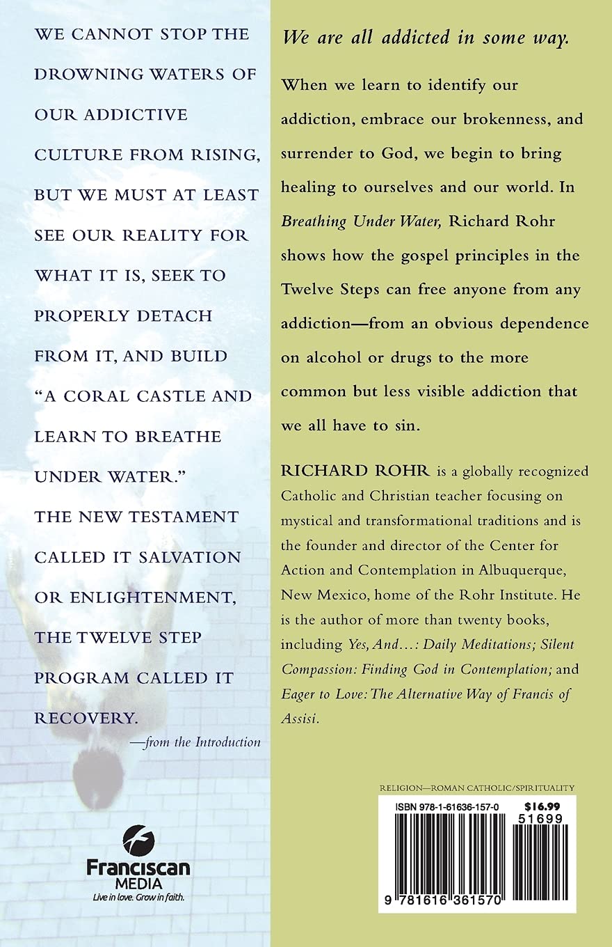 Breathing Under Water: Spirituality and the Twelve Steps