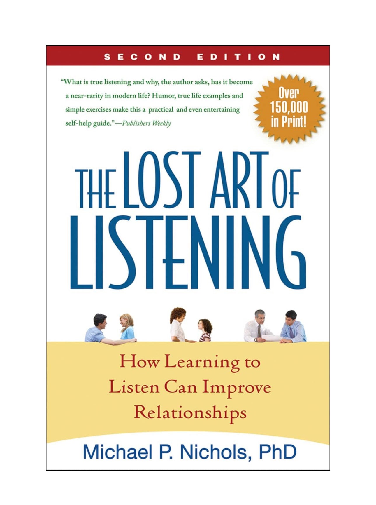 The Lost Art of Listening (Second Edition)