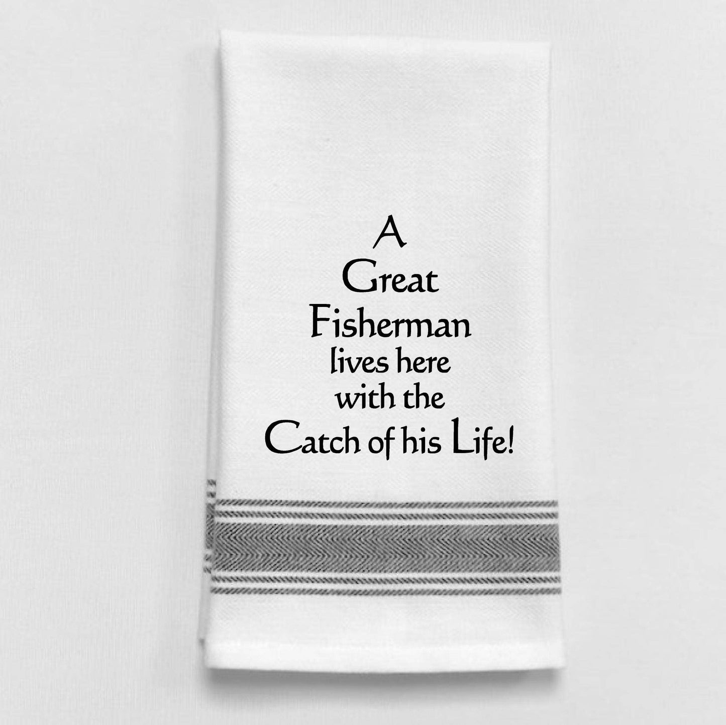 Catch of His Life Tea Towel
