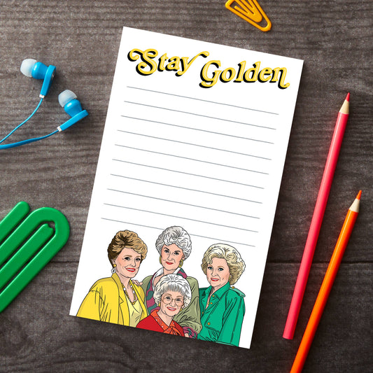 “Stay Golden” Notepad