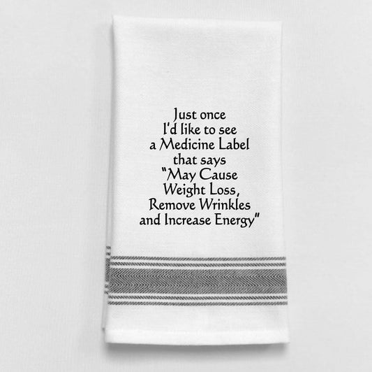 May Cause Weight Loss Tea Towel