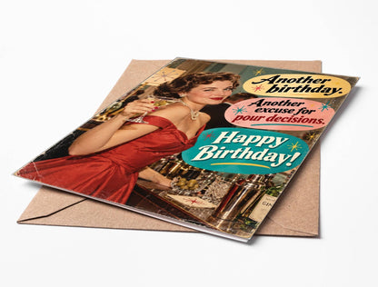 Pour Decisions Birthday Card