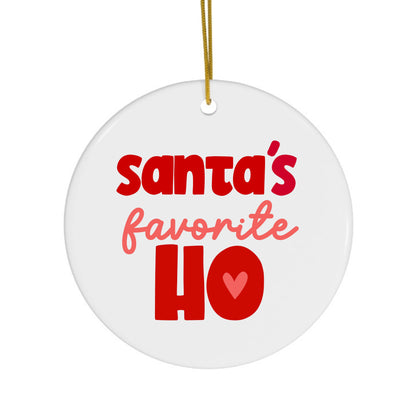 “Santa’s Favorite Ho” Ornament
