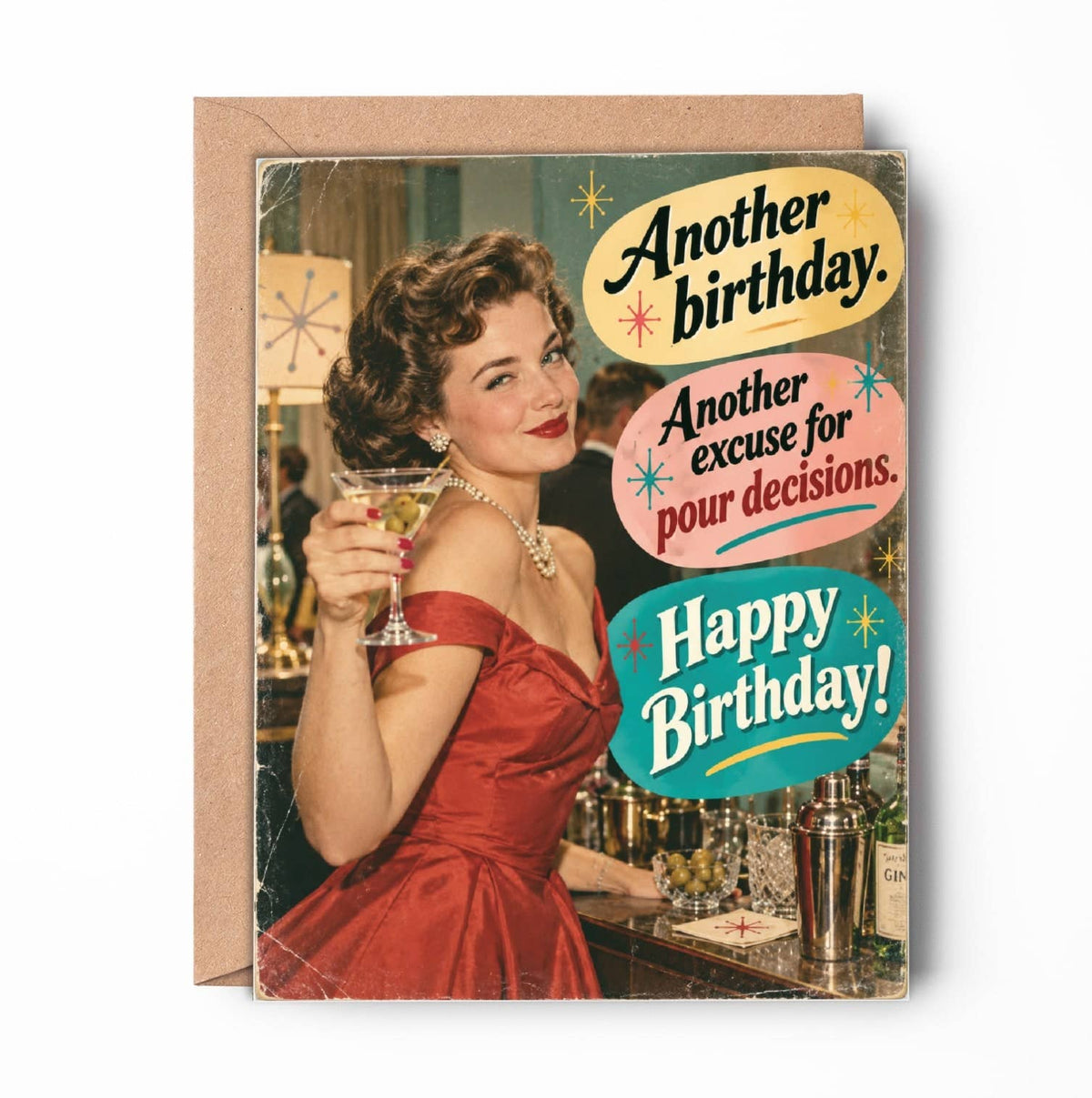 Pour Decisions Birthday Card