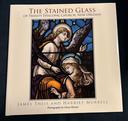 The Stained Glass of Trinity Episcopal Church, New Orleans